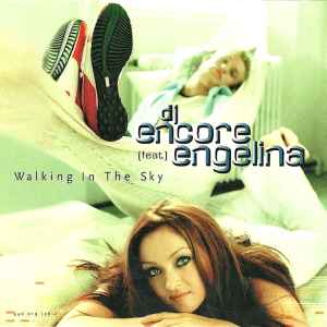 Walking In The Sky - DJ Encore Feat. Engelina