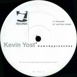 Dawn Approaches EP - Kevin Yost