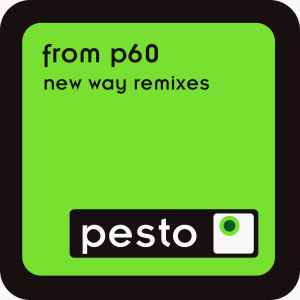 From P60 - New Way Remixes album cover
