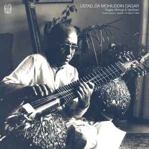 Ustad Zia Mohiuddin Dagar - Ragas Abhogi & Vardhani - Rudra Veena // Seattle // 9 March 1986