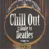Virtual Berk Band - Chill Out Tribute To Beatles - Volume One