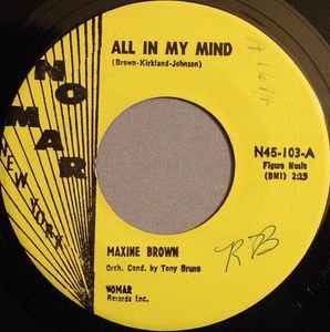 Maxine Brown - All In My Mind / Harry Let's Marry