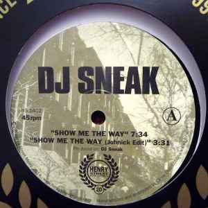 DJ Sneak - Show Me The Way / Feels Good album cover