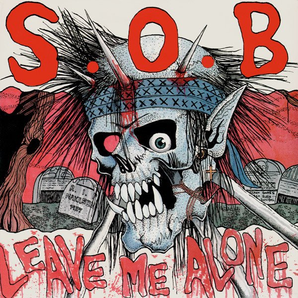 S.O.B – Leave Me Alone: Don't Be Swindle (2021