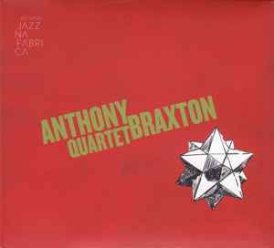 Anthony Braxton Quartet - Ao Vivo Jazz Na Fábrica