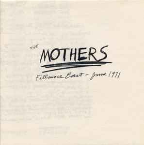 Frank Zappa / The Mothers – Fillmore East - June 1971 (1995, CD) - Discogs