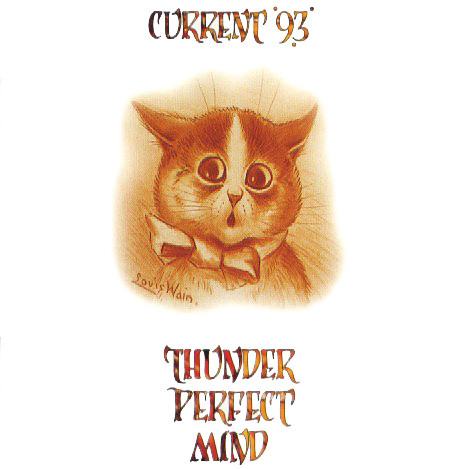 Current 93 – Thunder Perfect Mind (CD) - Discogs