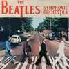 The Beatles Symphonic Orchestra - The Beatles Symphonic Orchestra