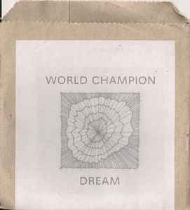 World Champion - Dream album cover