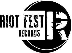 Riot Fest Records on Discogs