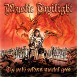 Mystic Twilight - The Path Seldom Mortal Goes album cover
