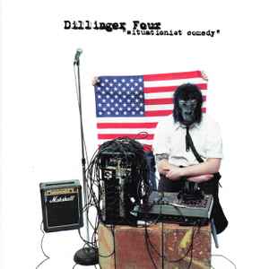 Dillinger Four - Situationist Comedy