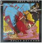Phil Miller – Split Seconds (1991