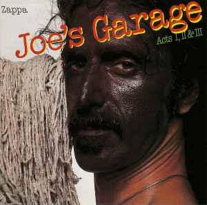 Joe's Garage Acts I, II & III