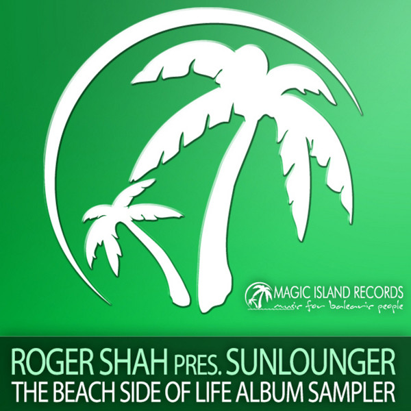 télécharger l'album Roger Shah Pres Sunlounger - The Beach Side Of Life Album Sampler