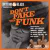 Various - Rhythm & Black Presents Don't Fake The Funk