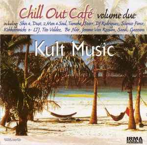 Chill Out Cafe Volume 3 (shin-