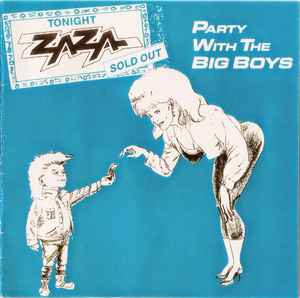 Zaza – Party With The Big Boys (1991, CD) - Discogs