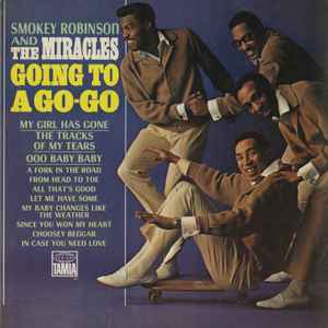 Smokey Robinson And The Miracles* - Going To A Go-Go