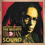 Don Letts – The Mighty Trojan Sound (2003, CD) - Discogs