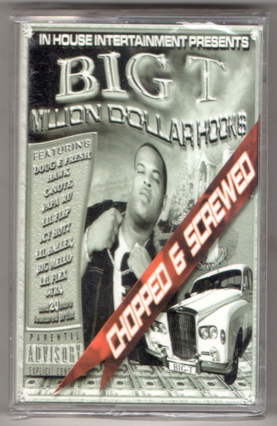 Big T – Million Dollar Hooks - Chopped & Screwed (2001, Cassette 