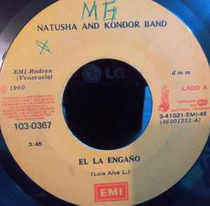 Natusha And Kondor Band - El La Engaño / Urubamba Río Sagrado