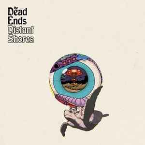 The Dead Ends (3) - Distant Shores Album-Cover