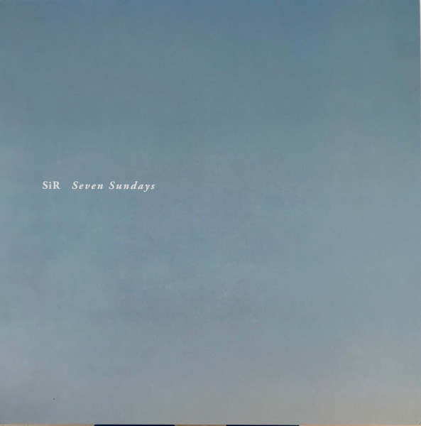 SiR – Seven Sundays (2015, Vinyl) - Discogs