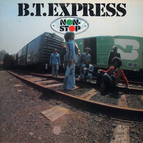 B.T. Express – Non Stop (1975