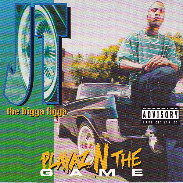 JT The Bigga Figga – Playaz N The Game (1993, CD) - Discogs