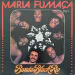 Banda Black Rio – Maria Fumaça (1977, Vinyl) - Discogs