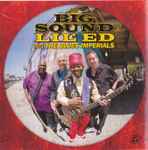 Cover of The Big Sound Of Lil' Ed And The Blues Imperials, 2016, CD