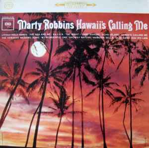 Marty Robbins - Hawaii's Calling Me album cover