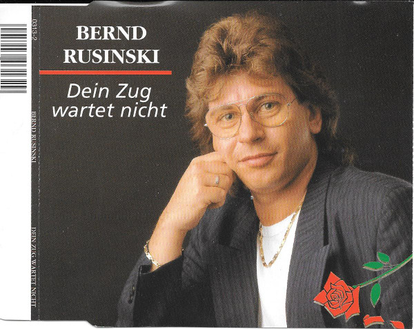 télécharger l'album Bernd Rusinski - Dein Zug Wartet Nicht
