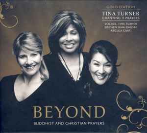 Tina Turner - Beyond (Buddhist And Christian Prayers)