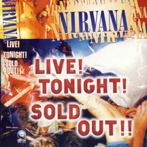 Nirvana - Live! Tonight! Sold Out!! image