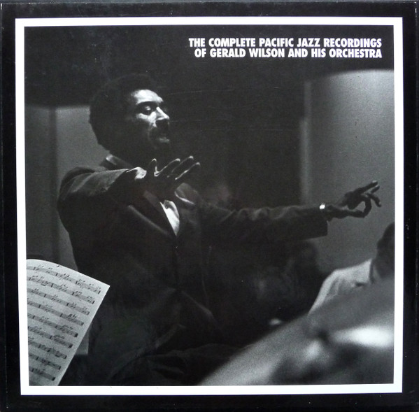 Gerald Wilson Orchestra - The Complete Pacific Jazz Recordings Of Gerald  Wilson And His Orchestra (CD, US, 2000) For Sale | Discogs