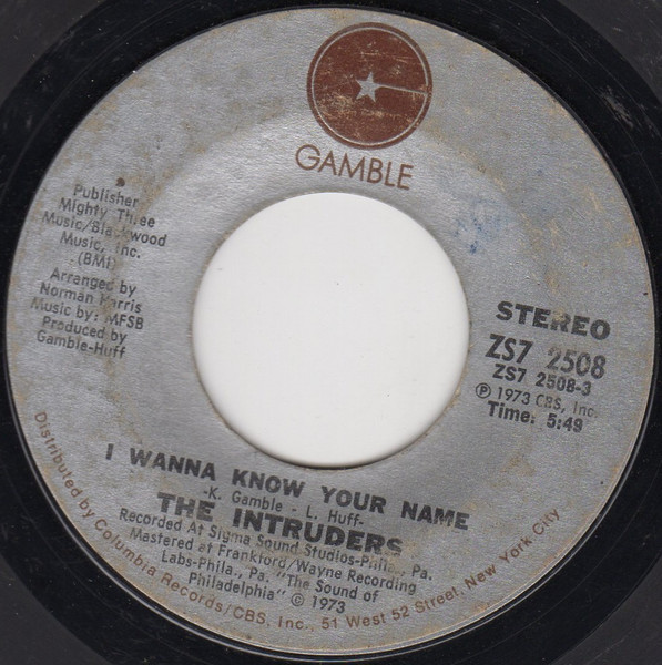 The Intruders - I Wanna Know Your Name | Releases | Discogs