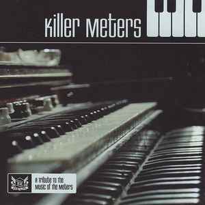 The Killer Meters - A Tribute To The Music Of The Meters