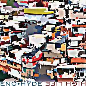 Eno • Hyde - High Life album cover