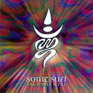 Sonic Sufi - Sacramental album cover