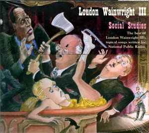 Social Studies - Loudon Wainwright III