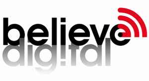 Believe Digital on Discogs