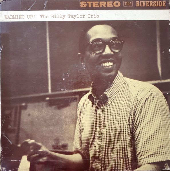 The Billy Taylor Trio – Warming Up! (1960, Vinyl) - Discogs