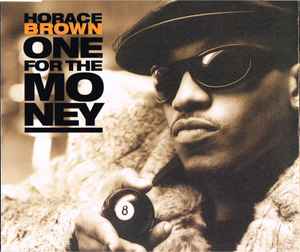 One For The Money - Horace Brown
