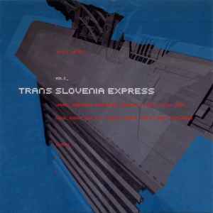 Various - Trans Slovenia Express Vol. 2
