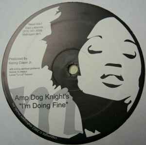 Amp Dog Knight - I'm Doing Fine
