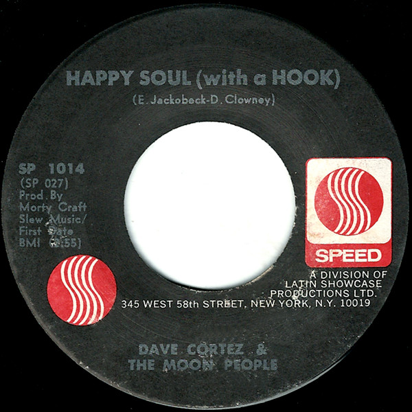 Dave Cortez & The Moon People – Happy Soul (With A Hook 