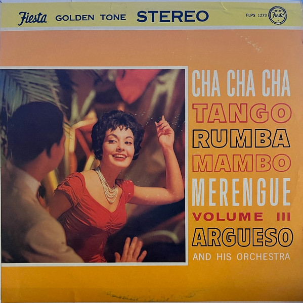 Argueso And His Orchestra Cha Cha Cha Tango Rumba Mambo