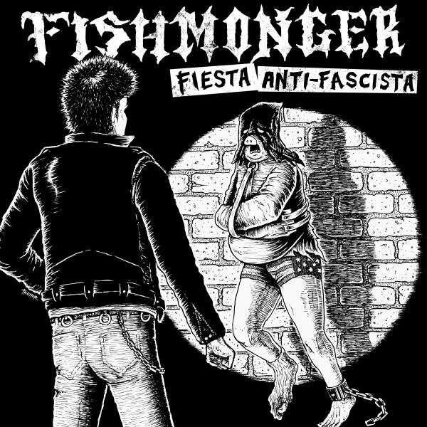 télécharger l'album Fishmonger - Fiesta Anti Fascista